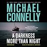 A Darkness More than Night: Harry Bosch Series, Book 7