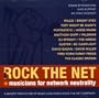 Rock The Net: Musicians For Network Neutrality
