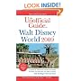 The Unofficial Guide to Walt Disney World 2009 (Unofficial Guides)