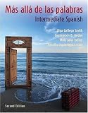 Mas alla de las palabras: Intermediate Spanish, 2nd Edition (Book & CD)