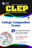 CLEP College Composition & College Composition Modular w/CD-ROM (CLEP Test Preparation)