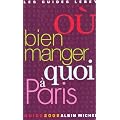 O� bien manger quoi � Paris