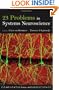 23 Problems in Systems Neuroscience (Computational Neuroscience Series)