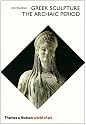 Greek Sculpture: The Archaic Period (World of Art)