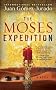 The Moses Expedition