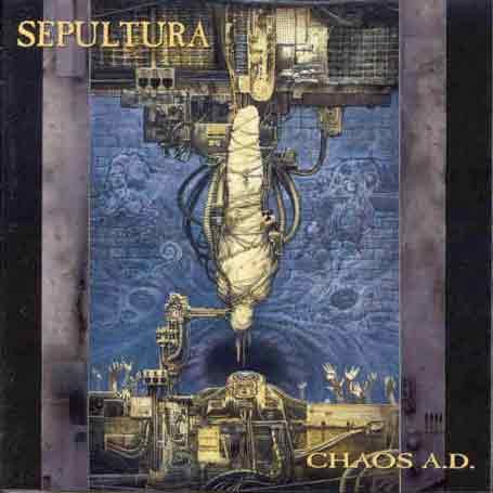 Sepultura - Chaos A. D. - Zortam Music Sepultura - Chaos A. D. - Zortam Music