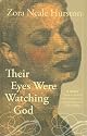 Their Eyes Were Watching God 