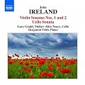 Ireland: Violin Sonatas Nos. 1 & 2/ Cello Sonata