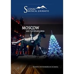 Naxos Scenic Musical Journeys Moscow and the Golden Ring