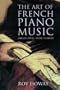 The Art of French Piano Music: Debussy, Ravel, Faure, Chabrier