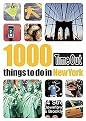 Time Out 1000 Things to Do in New York (Time Out Guides) (Paperback)