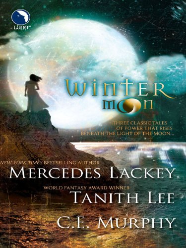 Winter Moon: Moontide/Heart of the Moon/Banshee Cries (The Walker Papers)