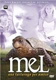 Mel - Una Tartaruga Per Amico