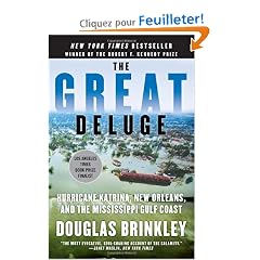 The Great Deluge: Hurricane Katrina, New Orleans, and the Mississippi Gulf Coast