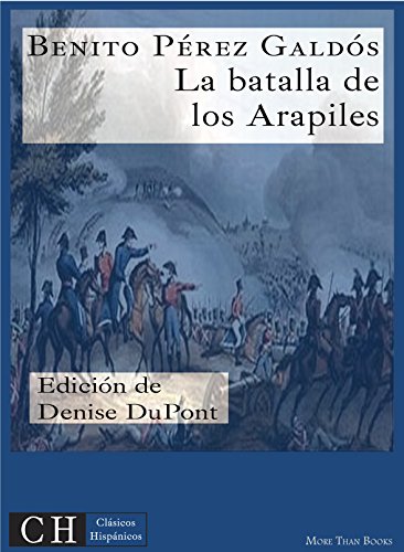 La batalla de los Arapiles (Clásicos Hispánicos nº 38) (Spanish Edition)