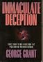 Immaculate Deception: The Shifting Agenda of Planned Parenthood
