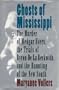 Ghosts of Mississippi: The Murder of Medgar Evers, the Trials of Byron De LA Beckwith, and the Haunting of the New South