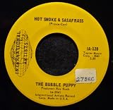 Hot Smoke & Sassafrass / Lonely