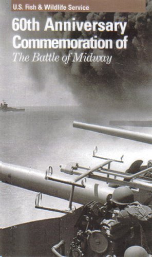 60th Anniversary Commemoration of the Battle of Midway (U.S. Fish & Wildlife Service)