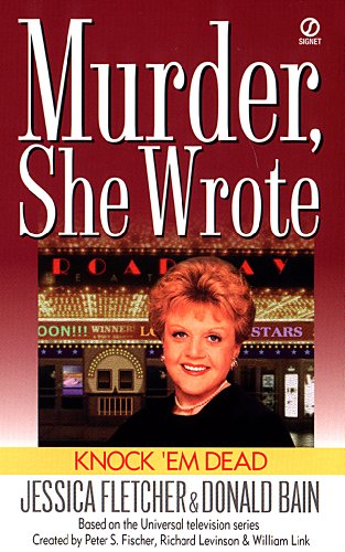 Murder, She Wrote: Knock'em Dead (Murder She Wrote Book 13)