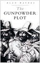 Gunpowder Plot: Faith in Rebellion (History/16th/17th Century History)