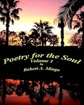 Poetry For The Soul by Robert Mingo