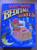 Many More Bedtime Stories