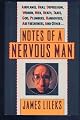Notes of a Nervous Man: Notes of a Nervous Man