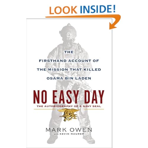 No Easy Day: The Firsthand Account of the Mission That Killed Osama Bin Laden