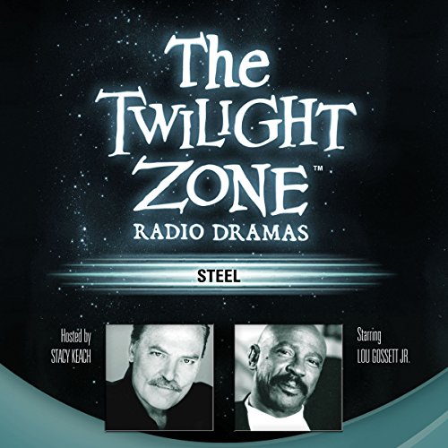 Steel: The Twilight Zone Radio Dramas