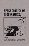 Space geodesy and geodynamics