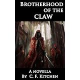 Brotherhood of the Claw (Kindle Edition)