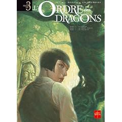 L'Ordre des dragons : Tome 1, La lance ; Tome 2, Le mont Mo�se ; Tome 3, Le premier