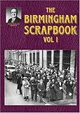 The Birmingham scrapbook. Vol. 1