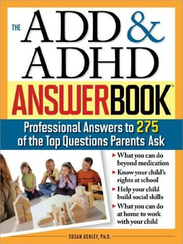 The Add & Adhd Answer Book