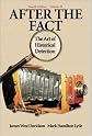 After the Fact: The Art of Historical Detection Volume 2