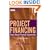 Project Financing: Asset-Based Financial Engineering (Wiley Finance)