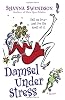 Damsel Under Stress: A Novel