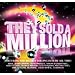 They Sold a Million