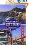 Lonely Planet California's Best Trips...
