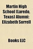 Produkt-Bild: Martin High School (Laredo, Texas) Alumni: Elizabeth Sorrell