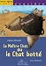 Le Maître Chat ou le Chat bot...