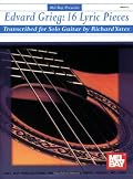 Mel Bay Greig: 16 Lyric Pieces (Transcribed For Classic Guitar)