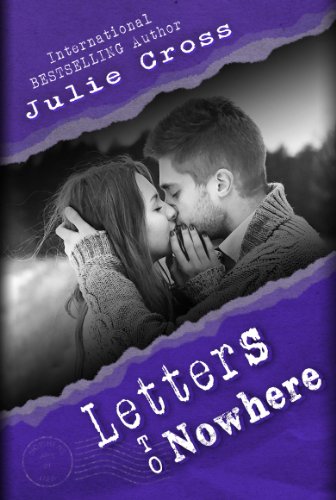 Letters to Nowhere (Letters to Nowhere Part 1) by Julie Cross
