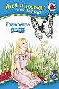 Thumbelina (Read it Yourself - Level 3)