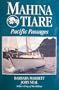 Mahina Tiare: Pacific Passages