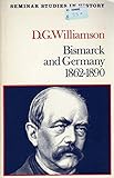 Bismarck and Germany, 1862-1890