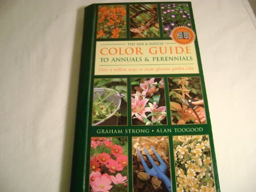The Mix & Match Color Guide to Annuals & Perrenials