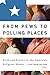 From Pews to Polling Places: Faith and Politics in the American Religious Mosaic (Religion and Politics)