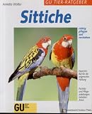 Produkt-Bild: GU Tier-Ratgeber: Sittiche, richtig pflegen und verstehen, Experten-Rat f&uuml;r die artgerechte Haltung